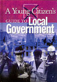 Local Government (Young Citizen S.)