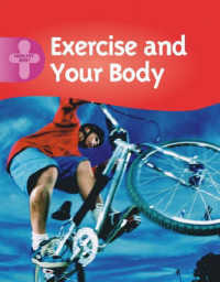 Exercise and Your Body (Healthy Body S.)