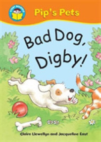 Start Reading: Pip's Pets: Bad Dog， Digby! (Start Reading: Pip's Pets) -- Paperback / softback