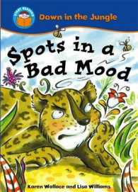Spots in a Bad Mood (Start Reading: Down in the Jungle) -- Paperback