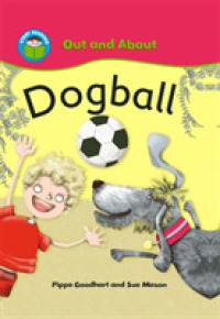 Start Reading: Out and About: Dogball (Start Reading: Out and about) -- Paperback / softback