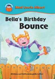 Bella's Birthday Bounce (Start Reading: Mad Uncle Albert) -- Paperback