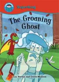 Start Reading: Superfrog: the Groaning Ghost (Start Reading: Superfrog