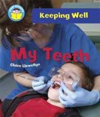 My Teeth (Start Reading: Keeping Well) -- Paperback
