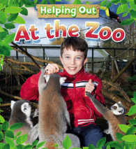 At the Zoo (Helping Out) -- Hardback