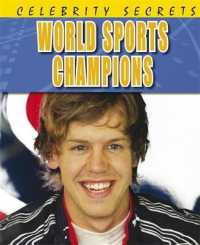 World Sports Champions (Celebrity Secrets) -- Hardback