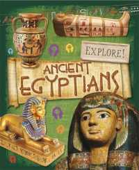 Ancient Egyptians (Explore!) -- Hardback