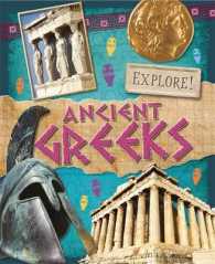 Ancient Greeks (Explore!) -- Hardback