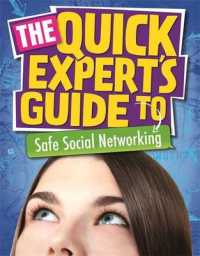 Safe Social Networking (Quick Expert's Guide) -- Hardback