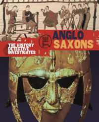 The History Detective Investigates: Anglo-Saxons (History Detective Investigates)