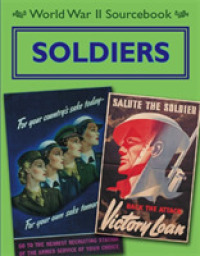 Soldiers (World War II Sourcebook) （Reprint）