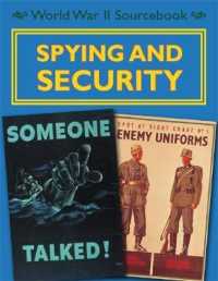 Spying and Security (World War II Sourcebook) （Reprint）