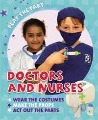 Doctors and Nurses (Play the Part)