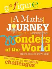 Go Figure: a Maths Journey around the Wonders of the World (Go Figure) -- Hardback