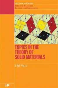 Topics in the Theory of Solid Materials (Series in Materials Science and Engineering)