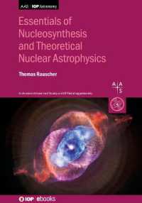 Essentials of Nucleosynthesis and Theoretical Nuclear Astrophysics (Aas-iop Astronomy)