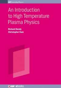 An Introduction to High Temperature Plasma Physics (Iop Series in Plasma Physics) -- Hardback
