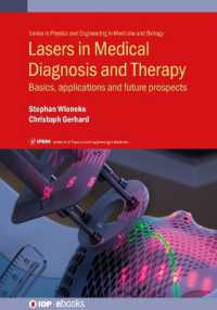 Lasers in Medical Diagnosis and Therapy : Basics, applications and future prospects (Ipem-iop Series in Physics and Engineering in Medicine and Biology)