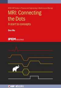MRI: Connecting the Dots : A start to concepts (Ipem-iop Series in Physics and Engineering in Medicine and Biology)