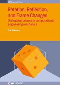 Rotation, Reflection, and Frame Changes : Orthogonal tensors in computational engineering mechanics (Iop Expanding Physics)