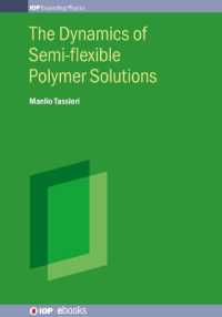 The Dynamics of Semi-flexible Polymer Solutions (Iop ebooks)