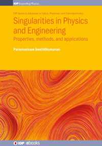 Singularities in Physics and Engineering : Properties, methods, and applications (Iop Series in Advances in Optics, Photonics and Optoelectronics)