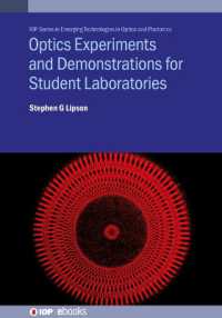 Optics Experiments and Demonstrations for Student Laboratories (Iop Series in Emerging Technologies in Optics and Photonics)
