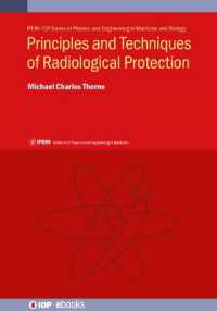 Principles and Techniques of Radiological Protection (Ipem-iop Series in Physics and Engineering in Medicine and Biology)