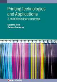 Printing Technologies and Applications : A multidisciplinary roadmap (Iop ebooks)