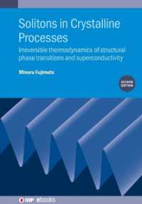 Solitons in Crystalline Processes (2nd Edition) : Irreversible thermodynamics of structural phase transitions and superconductivity (Iop ebooks) （2ND）