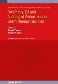 Dosimetry, QA and Auditing of Proton- and Ion-Beam Therapy Facilities (Iop ebooks)