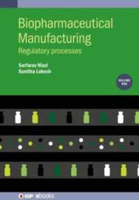 Biopharmaceutical Manufacturing, Volume 1 : Regulatory processes (Iop ebooks)