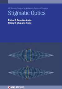 Stigmatic Optics (Iop Series in Emerging Technologies in Optics and Photonics)