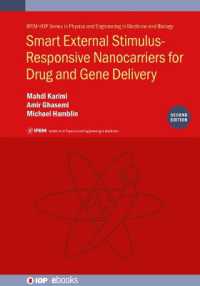 Smart External Stimulus-responsive Nanocarriers for Drug and Gene Delivery (Second Edition) (Ipem-iop Series in Physics and Engineering in Medicine an （2 ed）