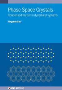 Phase Space Crystals : Condensed matter in dynamical systems (Iop ebooks)