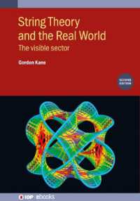 String Theory and the Real World (Second Edition) : The visible sector (Iop ebooks) （2ND）