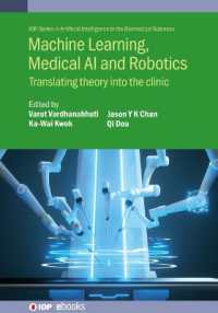 Machine Learning, Medical AI and Robotics : Translating theory into the clinic (Iop ebooks)