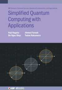 Simplified Quantum Computing with Applications (Iop Series in Coherent Sources, Quantum Fundamentals, and Applications)