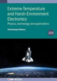 Extreme-Temperature and Harsh-Environment Electronics (Second Edition) : Physics, technology and applications (Iop ebooks) （2ND）
