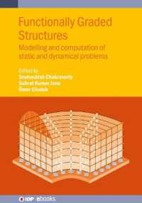 Functionally Graded Structures : Modelling and computation of static and dynamical problems (Iop ebooks)