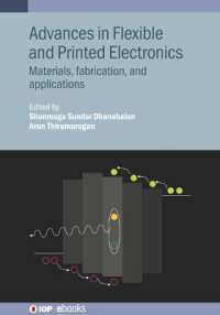 Advances in Flexible and Printed Electronics : Materials, fabrication, and applications (Iop ebooks)