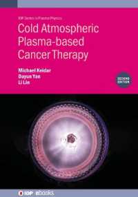 Cold Atmospheric Plasma-based Cancer Therapy (Second Edition) (Iop ebooks) （2ND）