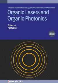 Organic Lasers and Organic Photonics (Second Edition) (Iop Series in Coherent Sources, Quantum Fundamentals, and Applications) （2ND）