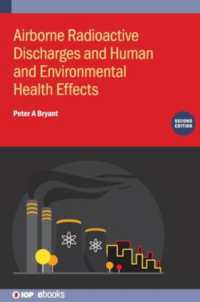 Airborne Radioactive Discharges and Human and Environmental Health Effects (Second Edition) (Iop ebooks) （2ND）