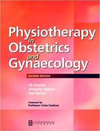Physiotherapy in Obstetrics and Gynaecology （2ND）