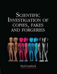 模造品、贋作、剽窃の科学的調査<br>Scientific Investigation of Copies, Fakes and Forgeries
