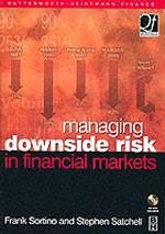 金融市場におけるダウンサイド・リスクの管理<br>Managing Downside Risk in Financial Markets : Theory, Practice and Implementation (Quantitative Finance Series)