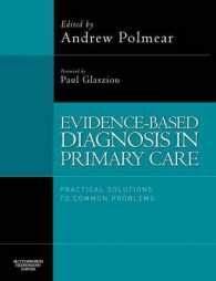 Evidence-Based Diagnosis in Primary Care : Practical Solutions to Common Problems （1ST）