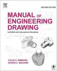 Manual of Engineering Drawing : To British International Standards （2ND）