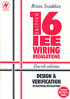 Iee Wiring Regulations : Design and Verification of Electrical Installations （4TH）